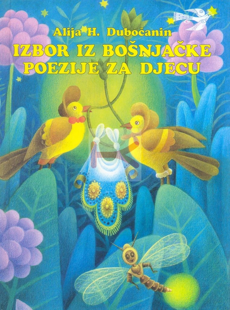 Izbor Iz Bošnjačke Poezije Za Djecu - Knjigoland